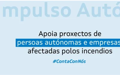 📣 ¿Tienes un negocio afectado por los incendios en Galicia?